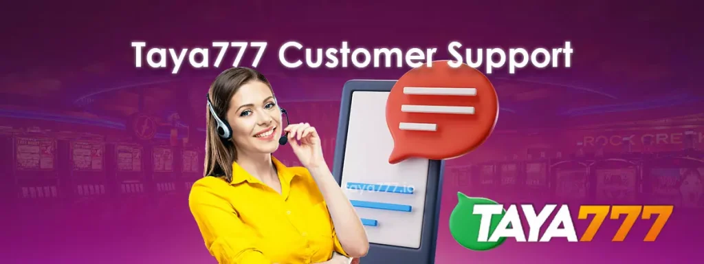 Taya777 Customer Support